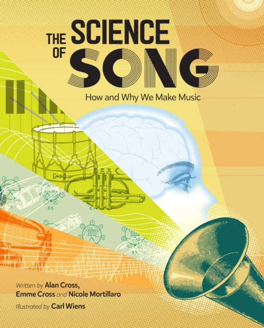 The Science Of Song : How and Why We Make Music-9781771387873