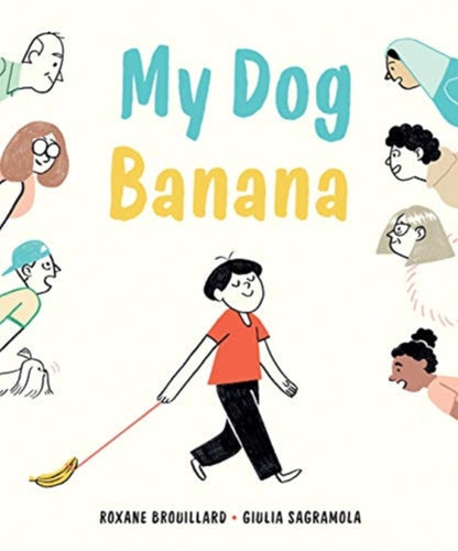 My Dog Banana-9781771647939