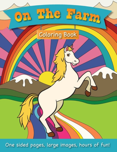 On The Farm Coloring Book for Kids Ages 3-6!-9781774378380