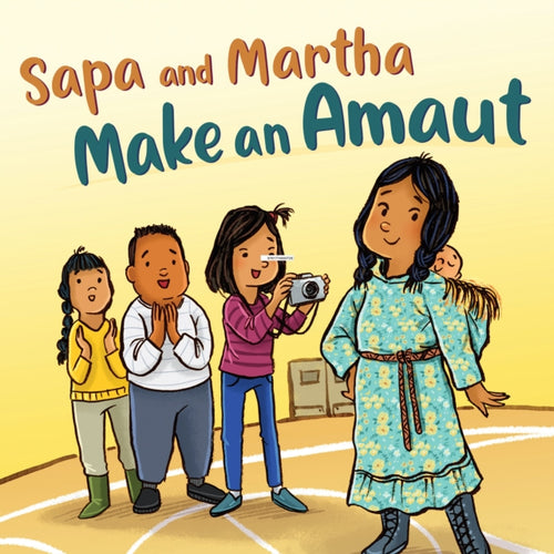 Sapa and Martha Make an Amaut : English Edition-9781774500729