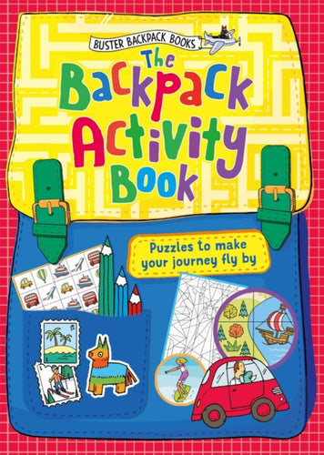 The Backpack Activity Book : Puzzles to make your journey fly by-9781780556055