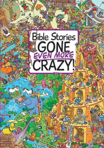 Bible Stories Gone Even More Crazy!-9781781283394