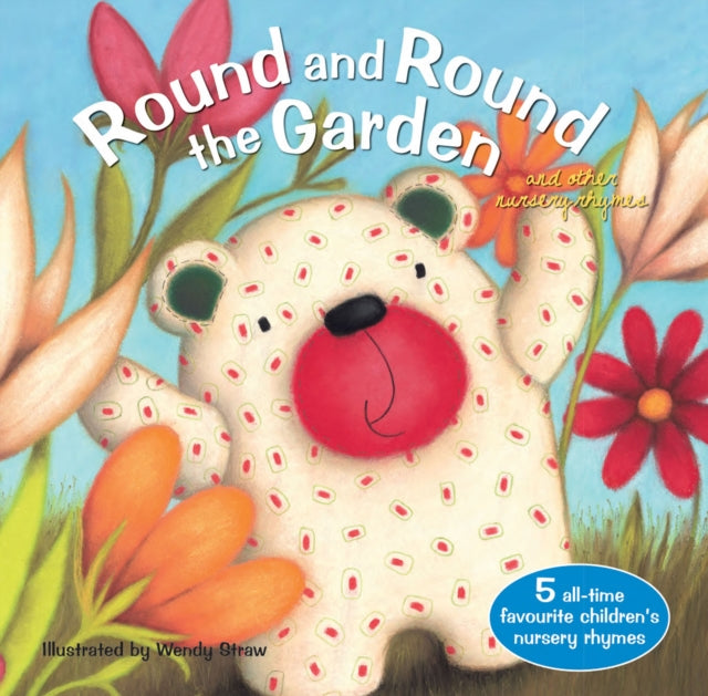 Round and Round the Garden and other nursery rhymes-9781782262015