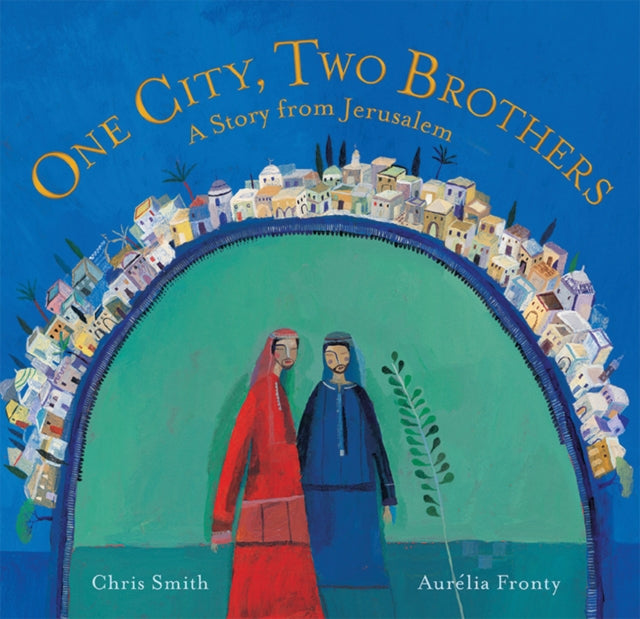 One City, Two Brothers-9781782852520