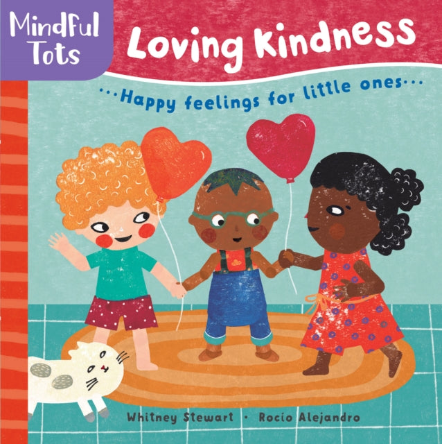 Mindful Tots Loving Kindness-9781782857495