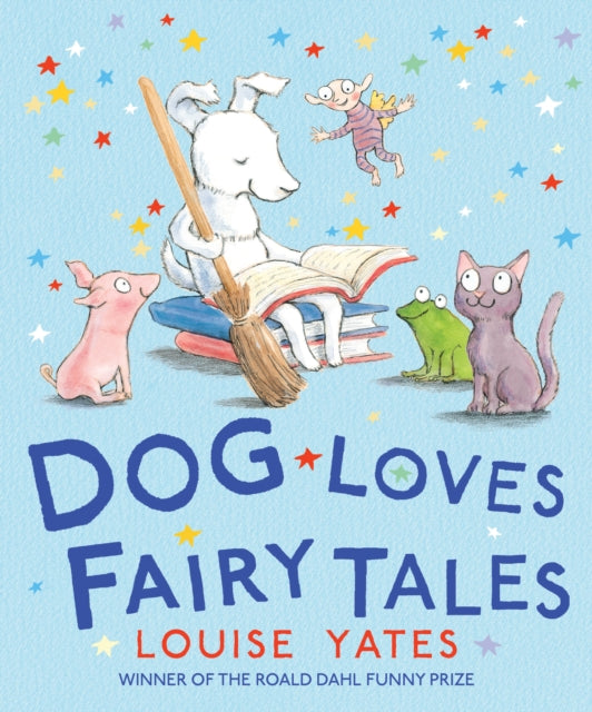 Dog Loves Fairy Tales-9781782955931