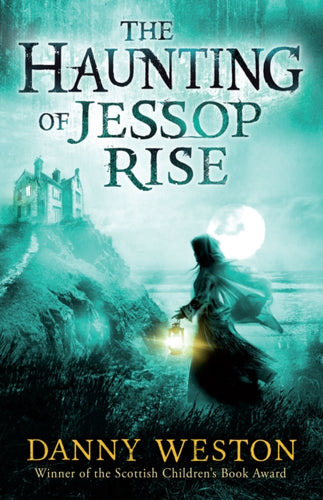 The Haunting of Jessop Rise-9781783444618