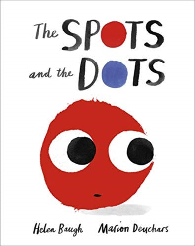 The Spots and the Dots-9781783449248