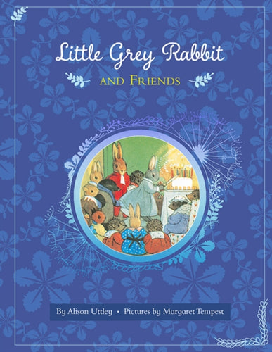 Little Grey Rabbit and Friends-9781783704880