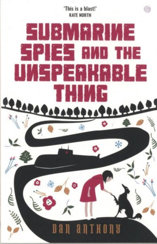 Submarine Spies and the Unspeakable Thing-9781785622960