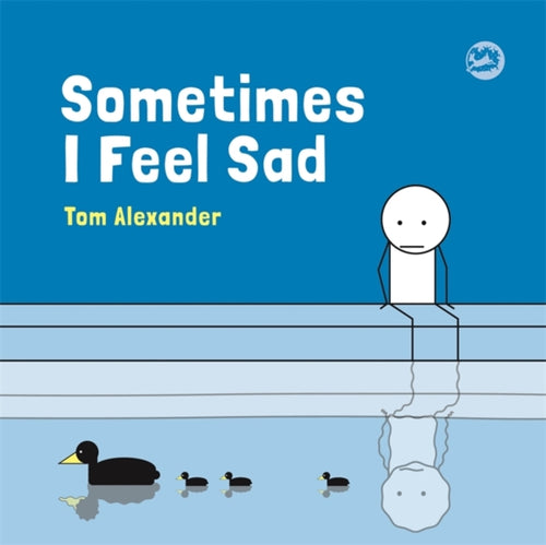 Sometimes I Feel Sad-9781785924934