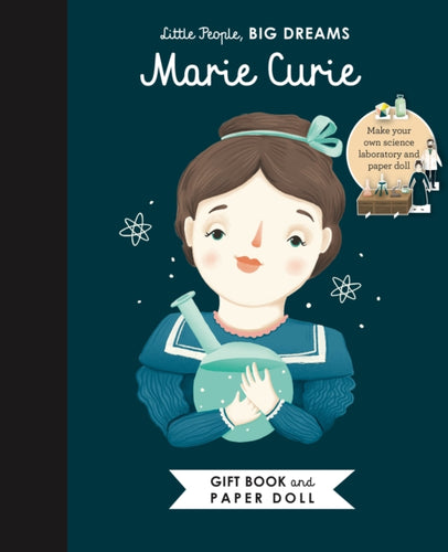 Little People, BIG DREAMS: Marie Curie Book and Paper Doll Gift Edition Set : Volume 20-9781786034045