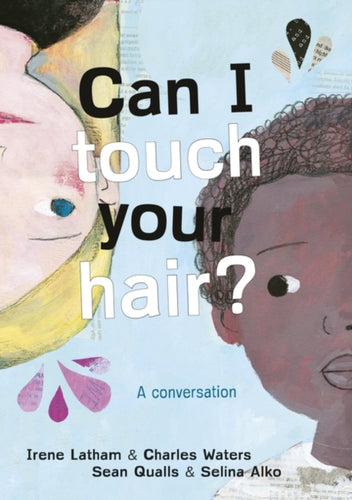 Can I Touch Your Hair? : A conversation-9781786077370