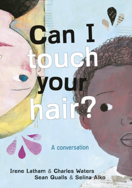 Can I Touch Your Hair? : A conversation-9781786077370