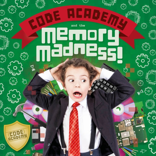 Code Academy and the Memory Madness!-9781786375568