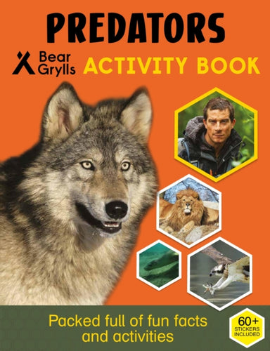 Bear Grylls Sticker Activity: Predators-9781786960429