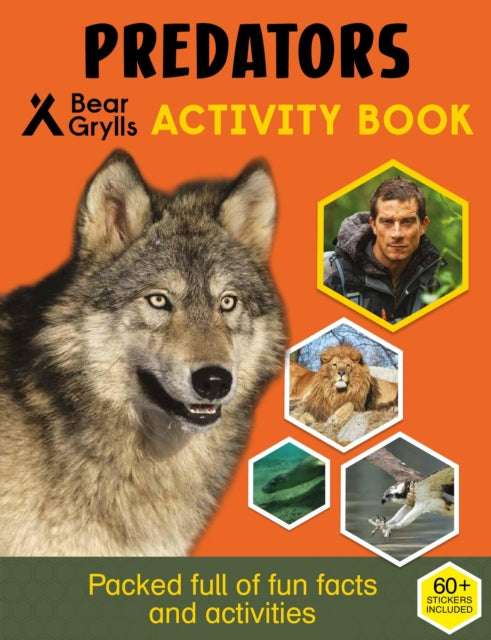 Bear Grylls Sticker Activity: Predators-9781786960429