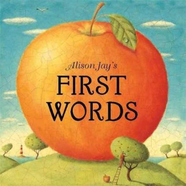 Alison Jay's First Words-9781787410176