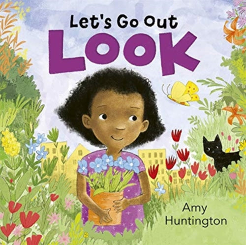Let's Go Out: Look : A mindful board book encouraging appreciation of nature-9781787419209