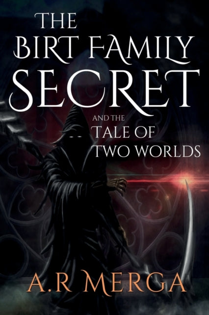 The Birt Family Secret and the Tale of Two Worlds-9781788307086