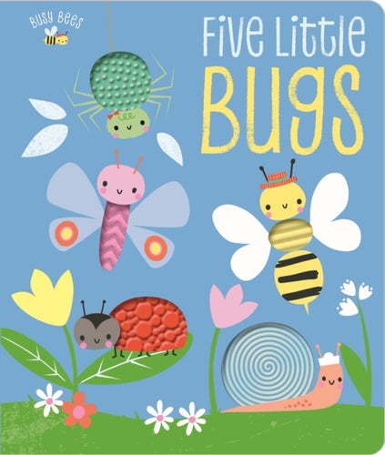 Busy Bees Five Little Bugs-9781788436830