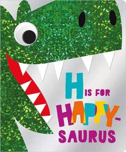 H is for Happy-Saurus-9781788439800