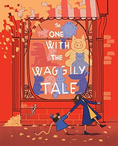 The One With The Waggly Tail : Favourite Rhymes from an Irish Childhood-9781788491518