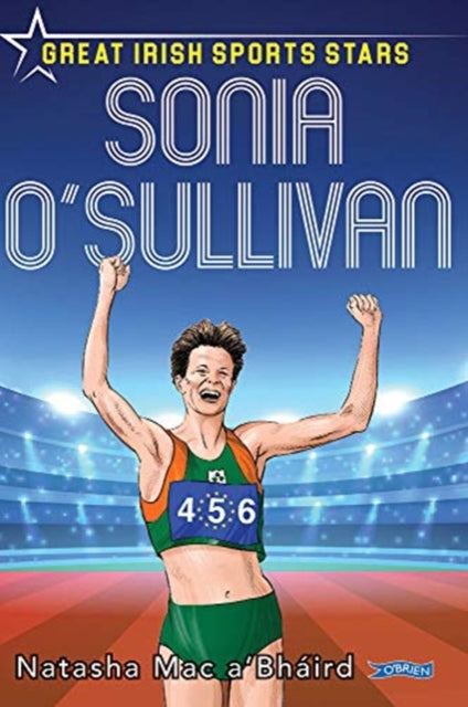 Sonia O'Sullivan : Great Irish Sports Stars-9781788492072