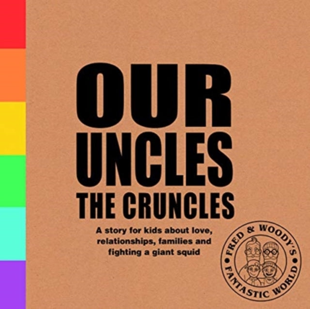 Our Uncles the Cruncles : A book about families and love for curious kids-9781788561365