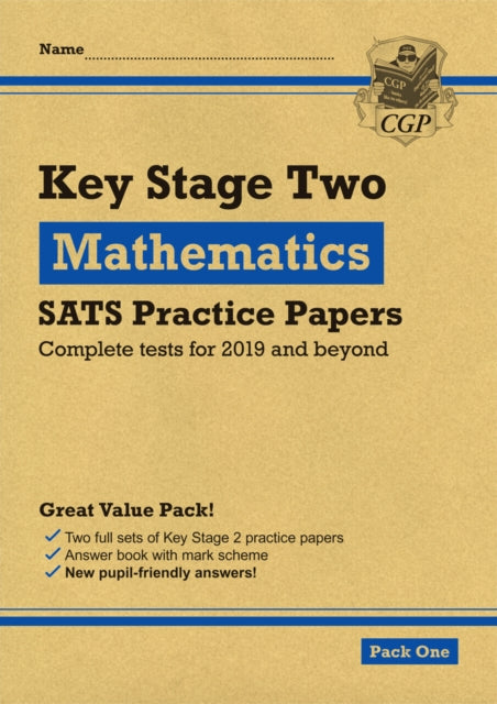 KS2 Maths SATS Practice Papers: Pack 1 - for the 2024 tests (with free Online Extras)-9781789081176