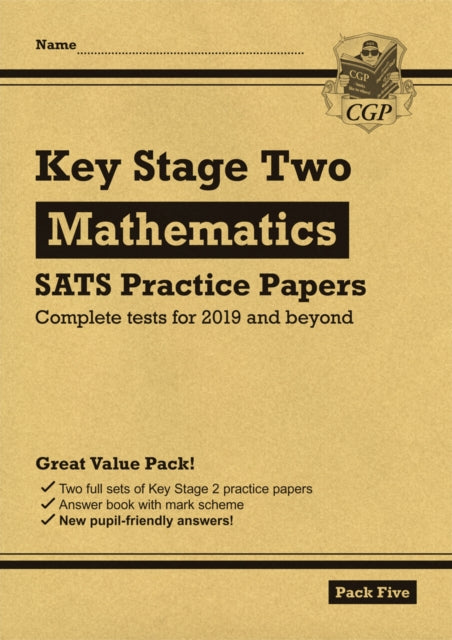 KS2 Maths SATS Practice Papers: Pack 5 - for the 2024 tests (with free Online Extras)-9781789081190