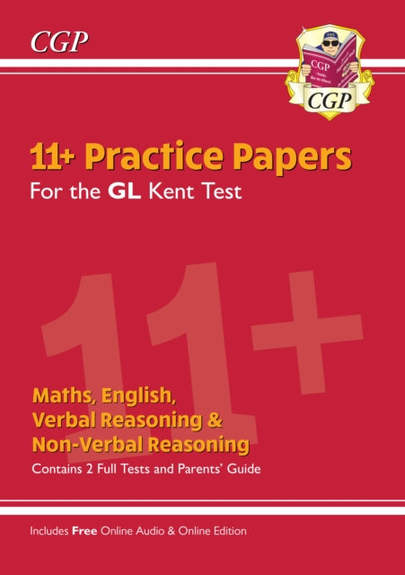 Kent Test 11+ GL Practice Papers (with Parents' Guide & Online Edition)-9781789084474