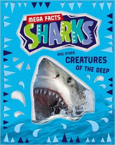 Sharks and Other Creatures of the Deep-9781789477825