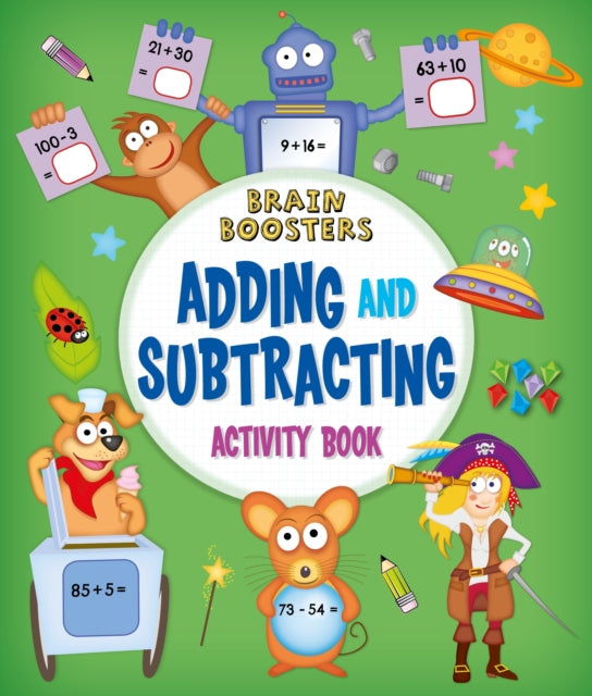 Brain Boosters: Adding and Subtracting Activity Book-9781789502428