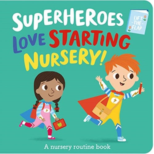 Superheroes LOVE Starting Nursery!-9781789589221
