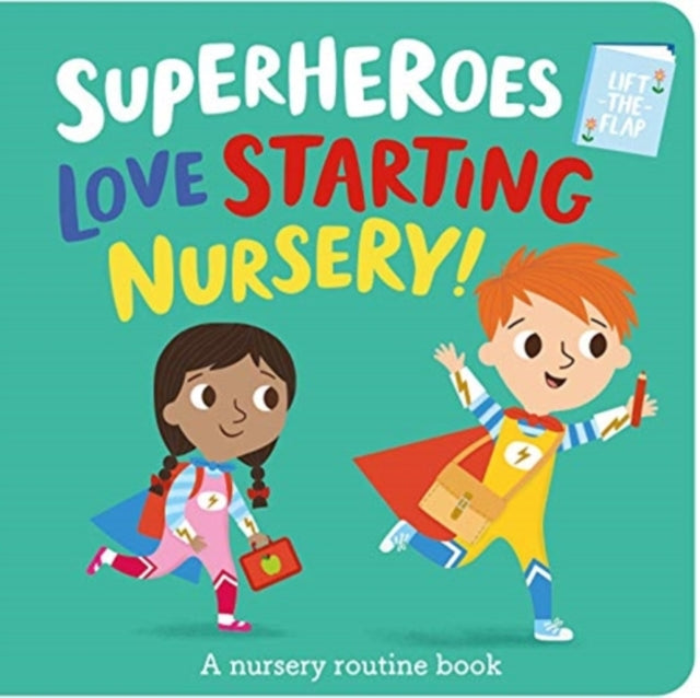 Superheroes LOVE Starting Nursery!-9781789589221