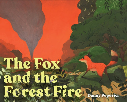 The Fox and the Forest Fire-9781797202822