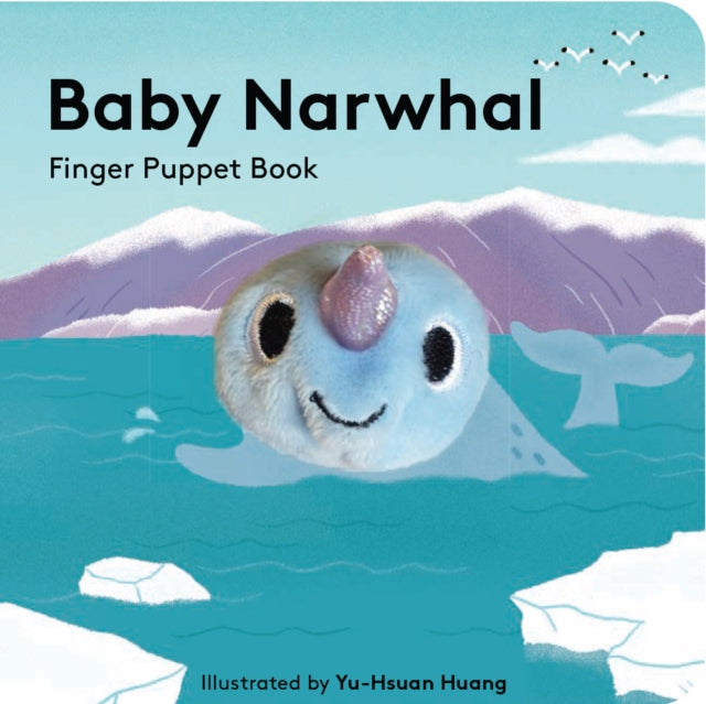 Baby Narwhal: Finger Puppet Book-9781797205656