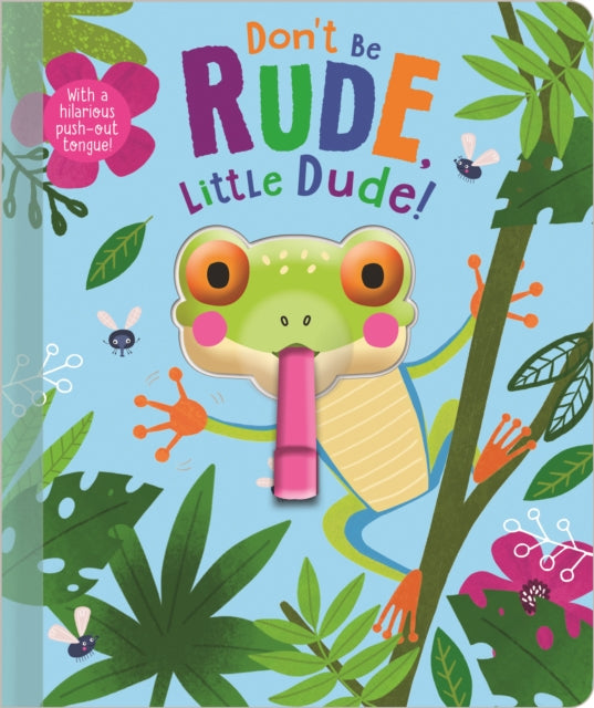 Don't Be Rude, Little Dude!-9781800583177