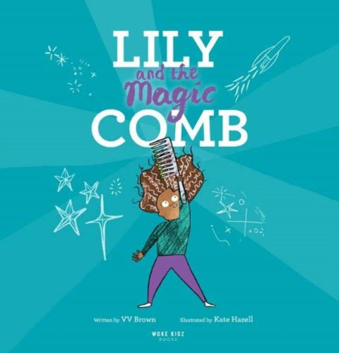 Lily and the Magic Comb-9781838232306