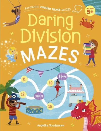 Fantastic Finger Trace Mazes: Daring Division Mazes-9781838571399