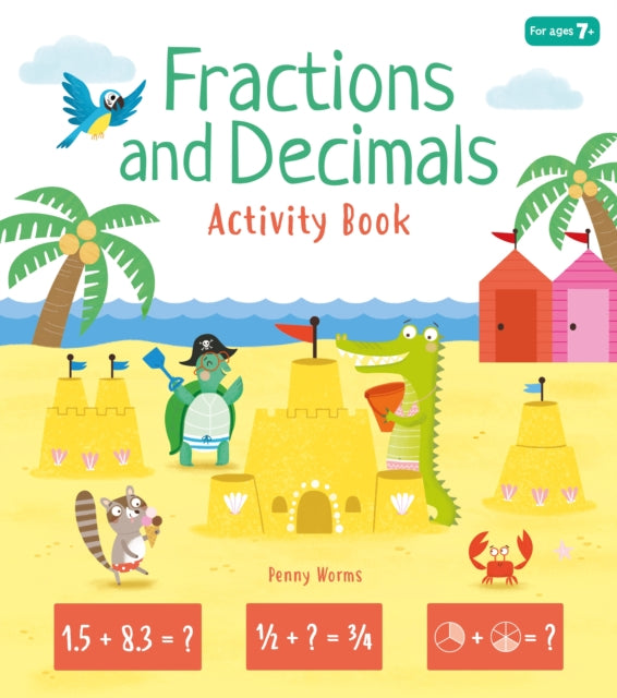 Fractions and Decimals Activity Book-9781838579883