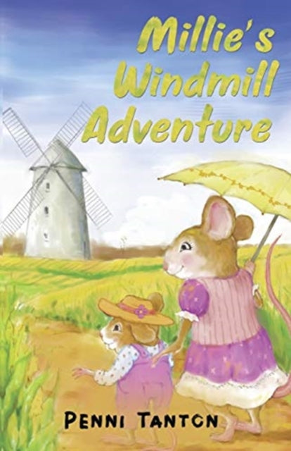 Millie's Windmill Adventure-9781838750312
