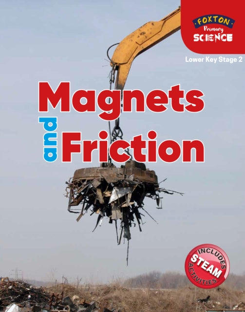 Foxton Primary Science: Magnets and Friction (Lower KS2 Science)-9781839250057