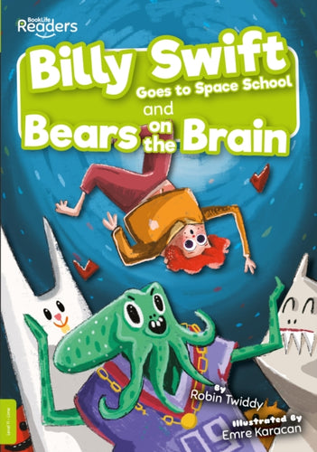 Billy Swift Goes To Space School and Bears on The Brain-9781839270253