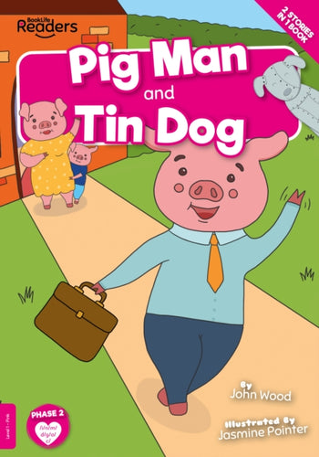 Pig Man and Tin Dog-9781839274213