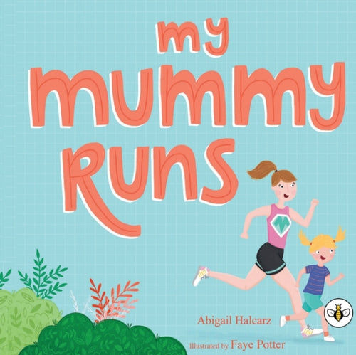 My Mummy Runs-9781839342165