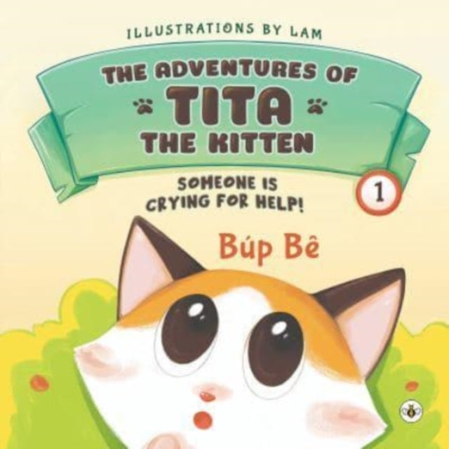 The Adventures of Tita the Kitten : someone is Crying for Help!-9781839344169