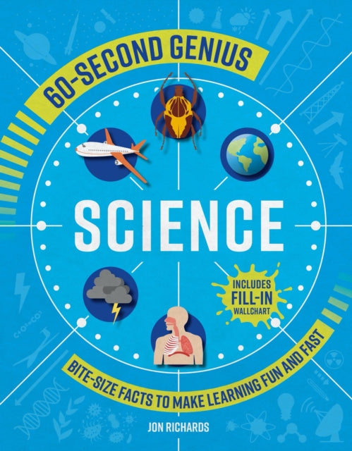 60-Second Genius - Science : Bite-size facts to make learning fun and fast-9781839350559