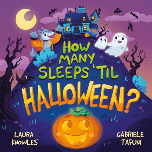 How Many Sleeps 'til Halloween? : A Countdown to the Spookiest Night of the Year-9781839350863